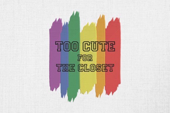Reviewing Too Cute for the Closet LGBTQ Pride Design